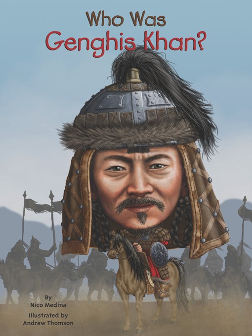 Title details for Who Was Genghis Khan? by Nico Medina - Wait list